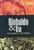 Riobaldo & Eu