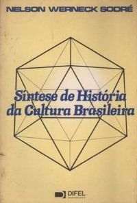 Sntese de Histria da Cultura Brasileira