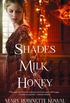 Shades of Milk and Honey (Glamourist Histories Series Book 1) (English Edition)