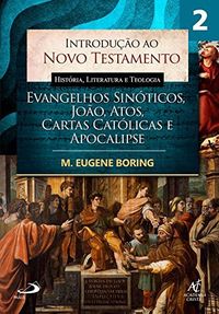 Introduo ao Novo Testamento, Histria, Literatura e Teologia - Volume 2