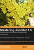 Mastering Joomla! 1.5 Extension and Framework Development Second Edition (English Edition)