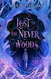 Lost in the Never Woods (English Edition)