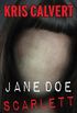 Jane Doe: Scarlett (The Jane Doe Books) (English Edition)