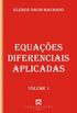 Equaoes Diferenciais Aplicadas V.1
