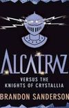 Alcatraz versus the Knights of Crystallia