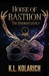 House of Bastiion (The Haidren Legacy Book 1) (English Edition)