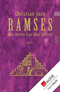 Ramses: Die Herrin von Abu Simbel (German Edition)