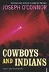Cowboys And Indians (English Edition)