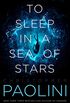 To Sleep in a Sea of Stars (English Edition)