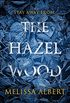 The Hazel Wood (English Edition)