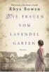 Die Frauen vom Lavendelgarten (German Edition)
