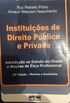 Instituies de Direito Publico e Privado