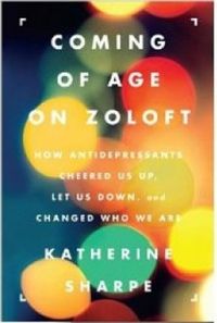 Coming of Age on Zoloft