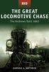 The Great Locomotive Chase: The Andrews Raid 1862 (English Edition)