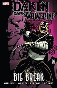 Daken: Dark Wolverine Vol. 2 - Big Break
