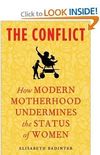  The Conflict: How Modern Motherhood Undermines the Status of Women