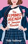 The Feminist Agenda of Jemina Kincaid