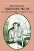 Die Perlenschnur oder -  Sweeney Todd, der teuflische Barbier aus der Fleet Street: Mit zahlreichen zeitgenssischen Illustrationen