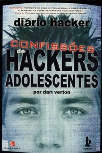 Confisses de Hackers Adolescentes