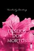 Desejos dos Mortos (The body finder Livro 2)