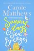 Sunny Days and Sea Breezes: The PERFECT feel-good, escapist read from the Sunday Times bestseller (English Edition)