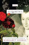 Elizabeth I: A Novel