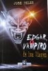 Edgar,o Vampiro de Boa Viagem