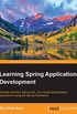 Learning Spring Application Development (English Edition)