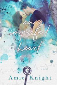 An Imperfect Heart