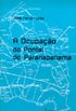 A ocupao do Pontal do Paranapanema