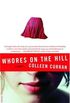 Whores on the Hill: A Novel (Vintage Contemporaries) (English Edition)