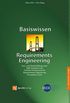 Basiswissen Requirements Engineering: Aus- und Weiterbildung nach IREB-Standard zum Certified Professional for Requirements Engineering Foundation Level (German Edition)