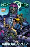 Novos X-Men: Ecos do Amanh