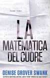 La matematica del cuore: Fuori tema (Italian Edition)