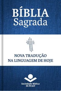 Bblia Sagrada NTLH - Nova Traduo na Linguagem de Hoje