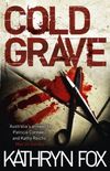 Cold Grave: The Must-Read Winter Thriller for the Festive Season (Dr Anya Crichton Book 5) (English Edition)