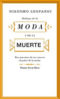 Dilogo de la moda y de la muerte (Serie Great Ideas 30) (Spanish Edition)