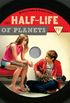 The Half-life of Planets
