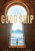 The Good Ship (English Edition)