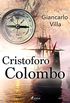 Cristoforo Colombo (Italian Edition)