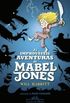 As Improvveis Aventuras de Mabel Jones