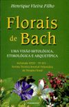 Florais de Bach - Uma Viso Mitolgica, Etimolgica e Arquetpica