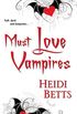 Must Love Vampires (English Edition)