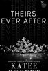 Theirs Ever After: (a Mmf Romance)