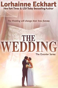 The Wedding (Finding Love ~ The Outsider Series Book 7) (English Edition)