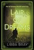 Lair of Dreams: A Diviners Novel: 2