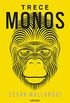 Trece monos (Spanish Edition)