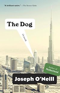 The Dog: A Novel (English Edition)