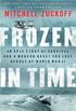 Frozen in Time: An Epic Story of Survival and a Modern Quest for Lost Heroes of World War II (P.S.) (English Edition)