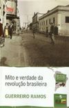 Mito e verdade da revoluo brasileira